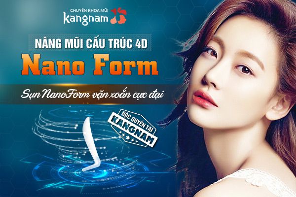 Nâng mũi cấu trúc 4D NanoForm- Tạo hình mũi bền đẹp vĩnh viễn